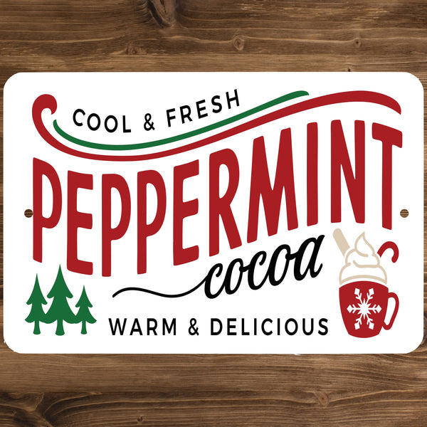 Peppermint Cocoa Christmas Metal Sign - Wall Decor - Man Cave - She Shed - Aluminum - Wall Metal Sign - Holiday - Winter - Hot Chocolate